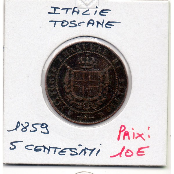 Italie Toscane 5 centesimi 1859, TTB, KM.6 victor Emmanuel