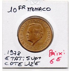 Monaco 10 Francs 1978 Sup+, Gad.157  Rainier III