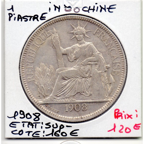Indochine 1 piastre 1908 Sup-, Lec.291 Marianne assise