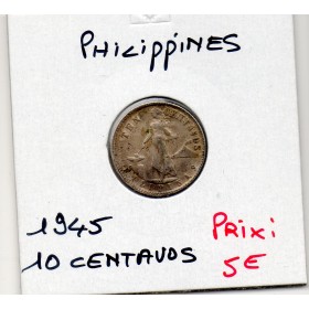 Philippines 10 Centavos 1945 Sup, KM.181 gouvernement USA