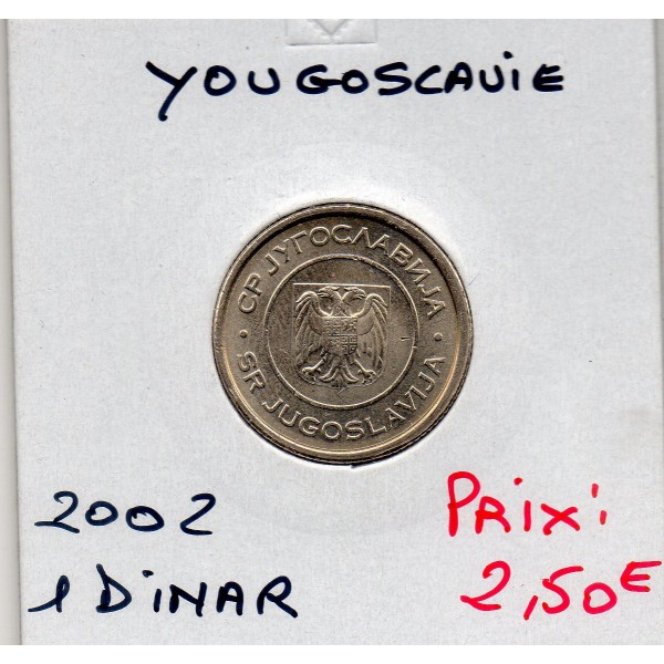 Yougoslavie 1 dinar 2002 Spl, KM.180 Banque nationale serbe