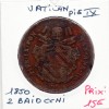 Vatican Pie IX 2 Baiocchi 1850 R Rome TTB, KM.1343