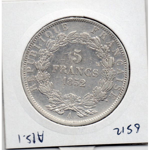 5 francs Louis Napoléon Bonaparte 1852 A Paris TTB+ tête etroite