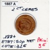 2 centimes Cérès 1887 Sup nettoyée