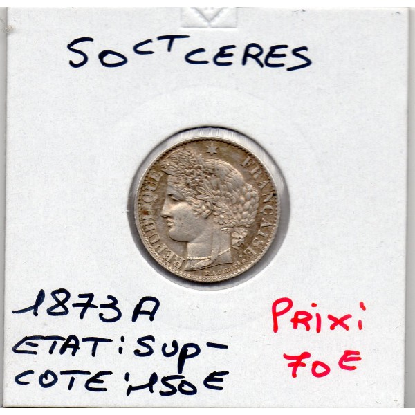 50 centimes Cérès 1873 A Paris Sup-