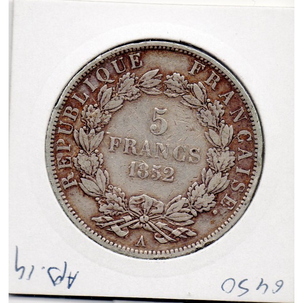 5 francs Louis Napoléon Bonaparte 1852 A Paris TTB tête etroite