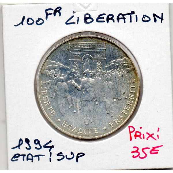 100 francs argent Libération 1994 Sup