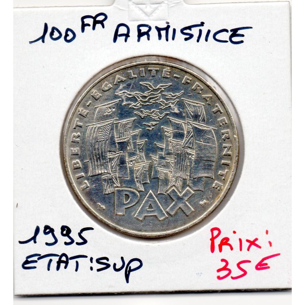 100 francs argent Armistice Pax 1995 Sup