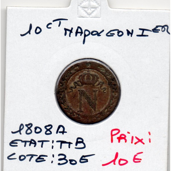 10 centimes Napoléon 1er 1808 A Paris TTB