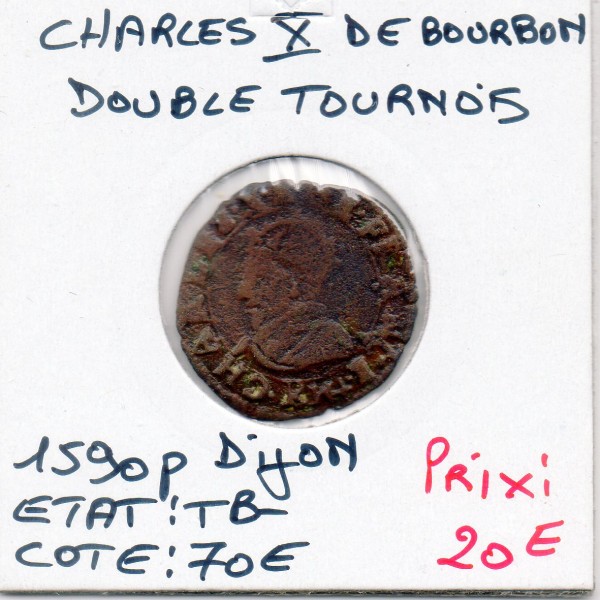 Double tournois 1590 P Dijon Charles X TB-