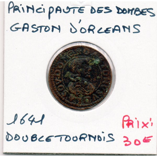 Principauté des Dombes, Gaston d'Orleans (1641) Double Tournois Type 16 TTB+