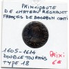 Ardennes, Principauté Chateau Regnault, Francois de bourbon Conti TB, (1605-1614) Double tournois Type 18
