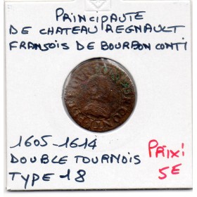 Ardennes, Principauté Chateau Regnault, Francois de bourbon Conti, (1605-1614) Double tournois Type 18