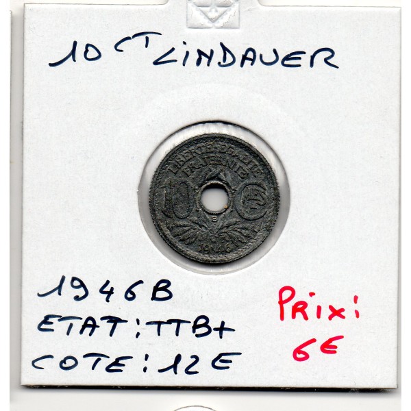 10 centimes Lindauer 1946 B TTB+