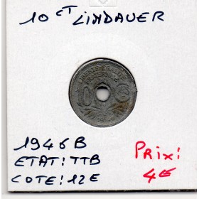 10 centimes Lindauer 1946 B TTB Zinc
