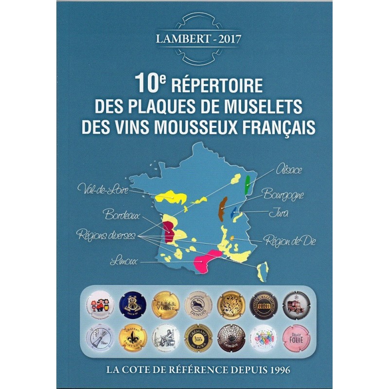 Lambert 10eme repertoire des plaques de muselets des Vens Mousseux Français 2017