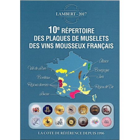 Lambert 10eme repertoire des plaques de muselets des Vens Mousseux Français 2017