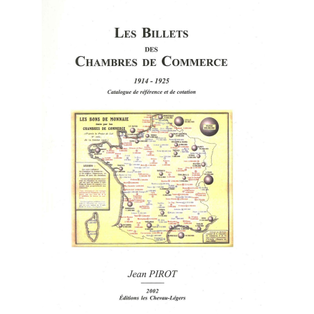 les billets des chambres de Commerce 1917-1925 edition 2002 jean pirot