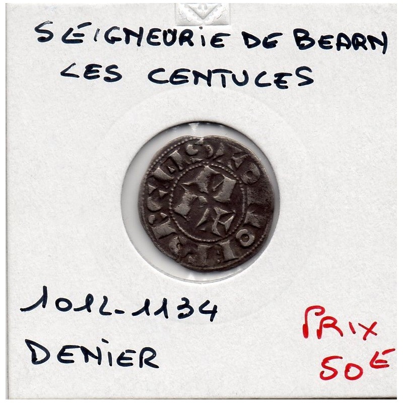 Seigneurie de bearn, les Centules (1080-1280) denier