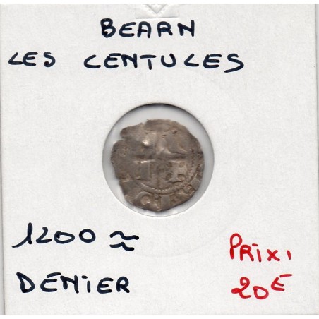 Seigneurie de bearn, les Centules (1080-1280) denier