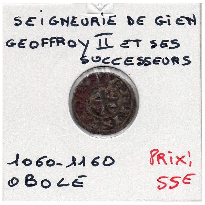 Berry, Seigneurie de Gien, Geoffroy II, III et Herve II de Donzy (1055-1160) Obole