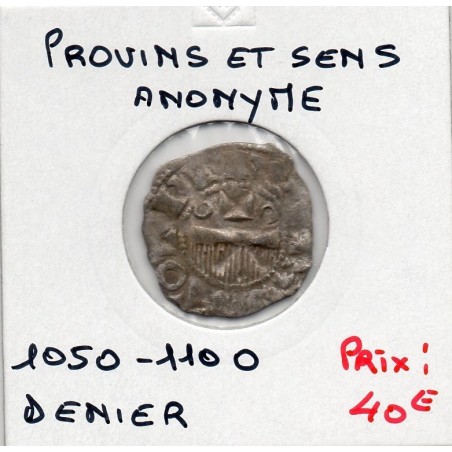 Champagne, Provins et Sens, Anonyme (1050-1100) Denier