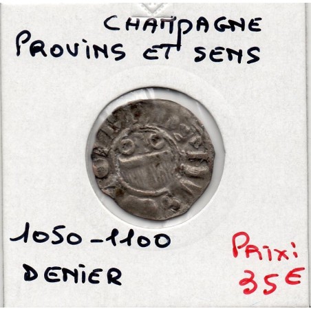 Champagne, Provins et Sens, Anonyme (1050-1100) Denier