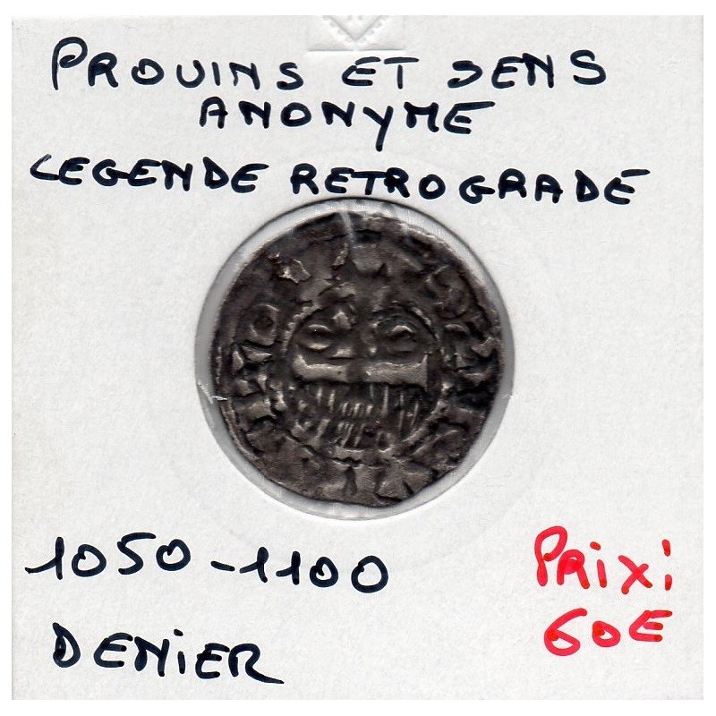 Champagne, Provins et Sens, Anonyme Légende retrograde (1050-1100) Denier