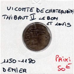 Vicomté de Chateaudun, Thibaut V le bon et Louis (1150-1180) Denier