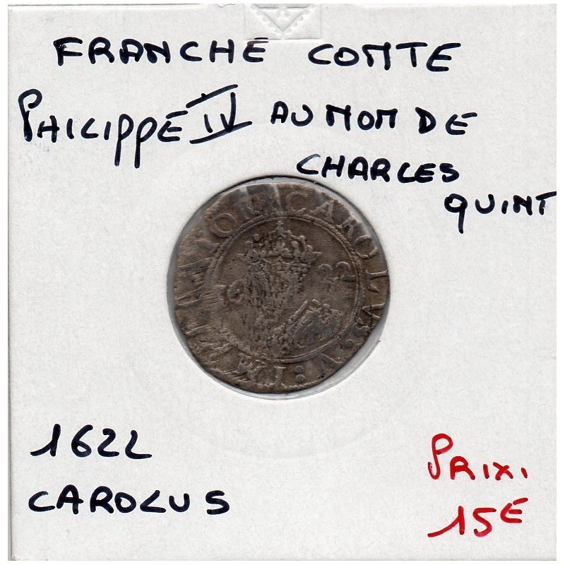 Franche Comté, Comté de Bourgogne, Philippe IV d'Espagne (1622) Carolus Besancon