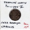 Franche Comté, Comté de Bourgogne, Philippe IV d'Espagne (1623) Carolus Besancon