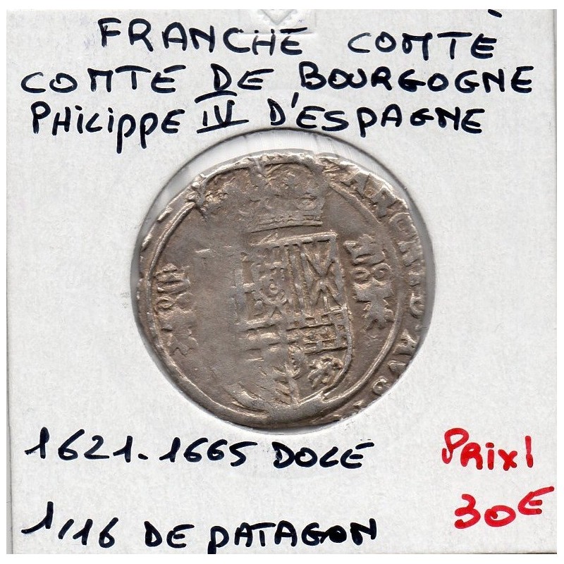 Franche Comté, Comté de Bourgogne, Philippe IV (1622-1634) 1/16 Patagon Dole