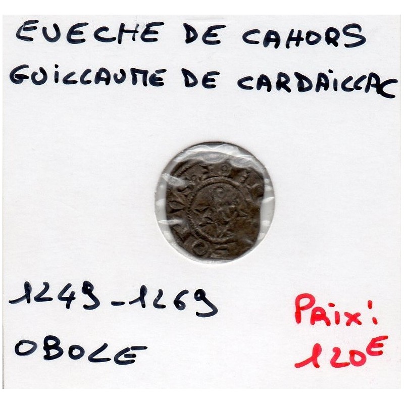 Languedoc, Eveché de Cahors, Guillaume de Cardaillac  (1249-1269) Obole