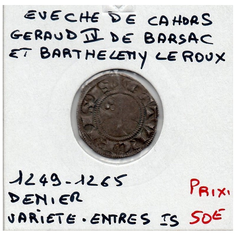 Languedoc, Eveché de Cahors, Geraud IV de Barsac et Barthelemy le roux  (1249-1265) Denier