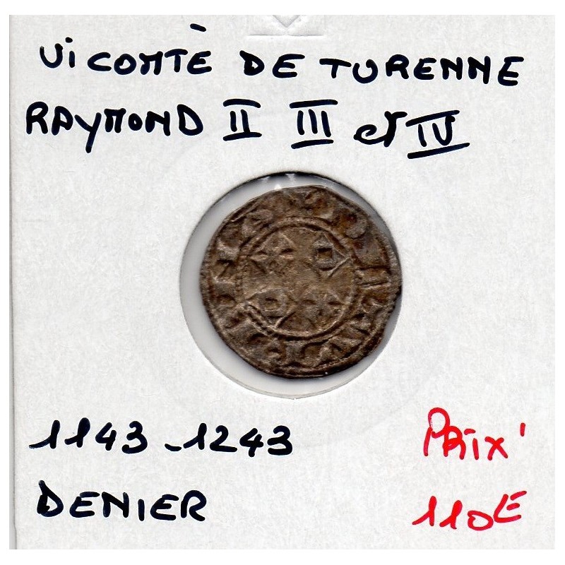 Limousin, Vicomté de Turenne, Raymond II III IV (1143-1243) Denier