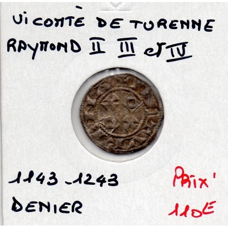 Limousin, Vicomté de Turenne, Raymond II III IV (1143-1243) Denier