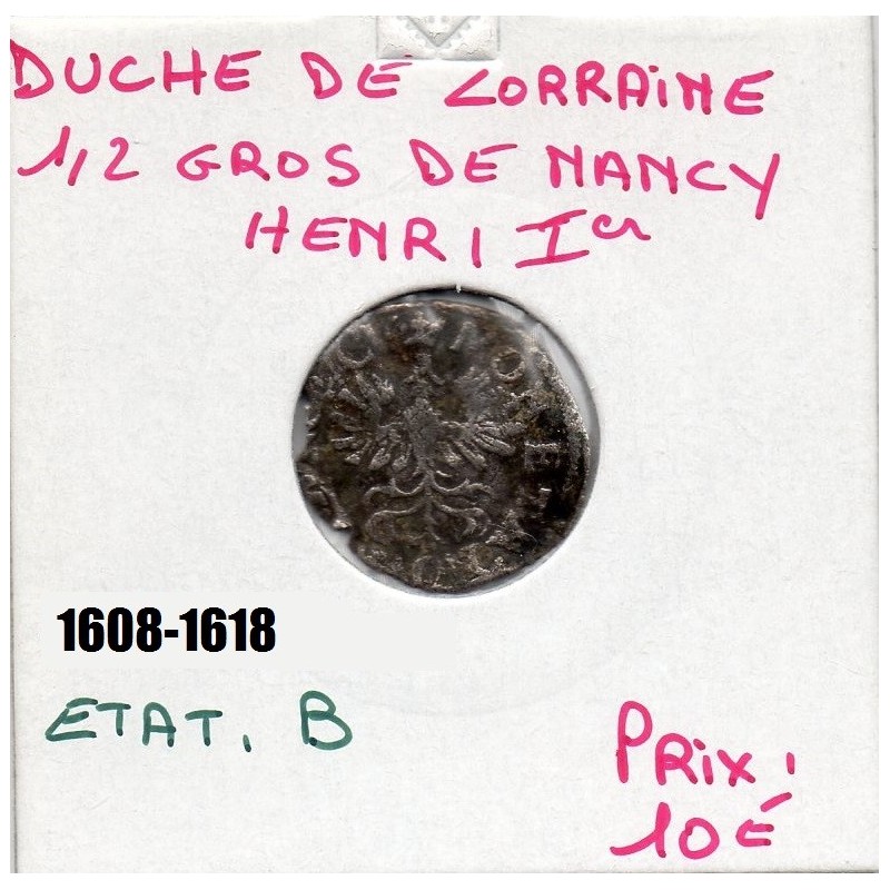 Duché de lorraine, Henri 1er (168-1618) 1/2 gros