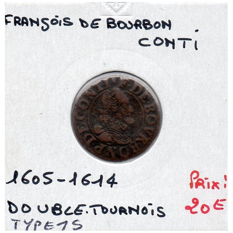 Ardennes, Principauté Chateau Regnault,Francois de bourbon Conti, (1605-1614) Double tournois Type 15