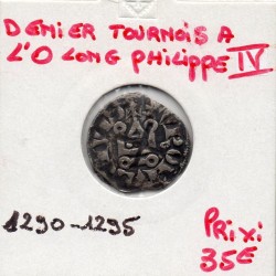 Denier Tournois O long Philippe IV (1290-1295) pièce de monnaie royale