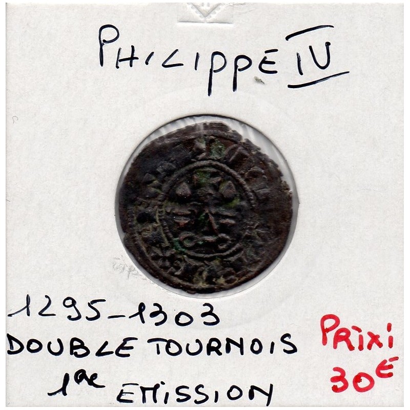 Double Tournois Philippe IV (1295-1303) pièce de monnaie royale