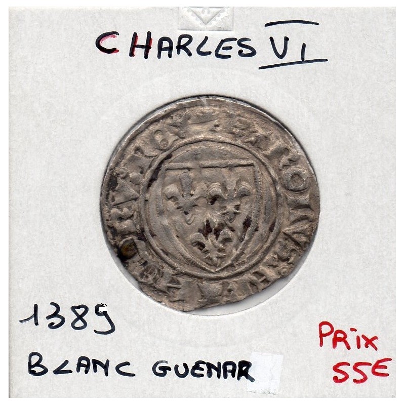 Blanc Guenar Charles VI (1385) pièce de monnaie royale