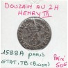 Douzain au 2 H 1er type 1588 A Paris Henri III   pièce de monnaie royale