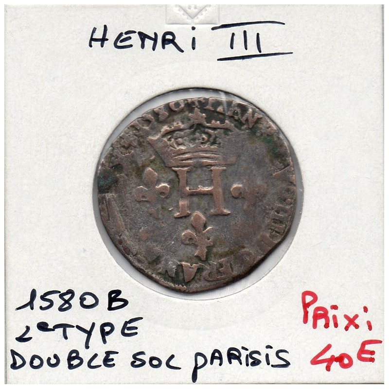 Double sol Parisis 2eme 1580 B  type Rouen Henri III pièce de monnaie royale