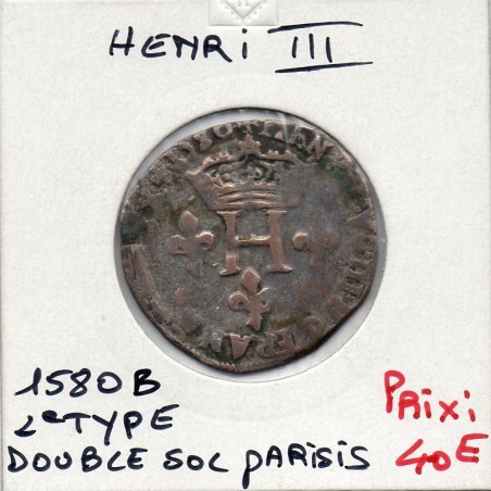 Double sol Parisis 2eme 1580 B  type Rouen Henri III pièce de monnaie royale