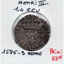 1/4 ou quart d'Ecu Croix de Face  1586 9 Rennes Henri III pièce de monnaie royale