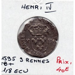 1/8 ou Huitieme d'Ecu Croix de Face Rennes Henri IV (1595 9) pièce de monnaie royale