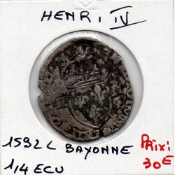 1/4 ou quart d'Ecu Croix de Face 1592 L Bayonne Henri IV pièce de monnaie royale