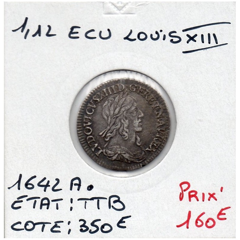 1/12 d'Ecu 1642A Paris Point Louis XIII 2eme Poincon de Warin pièce de monnaie royale