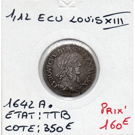 1/12 d'Ecu 1642A Paris Point Louis XIII 2eme Poincon de Warin pièce de monnaie royale