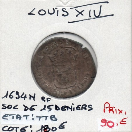 Sol de 15 Deniers ou Quinzain 1694 N Montpellier Louis XIV Reformé pièce de monnaie royale